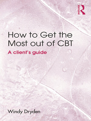 cover image of How to Get the Most Out of CBT